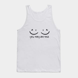 Yes, they are real Tank Top